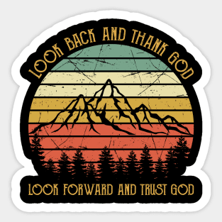 Vintage Christian Look Back And Thank God Look Forward And Trust God Sticker